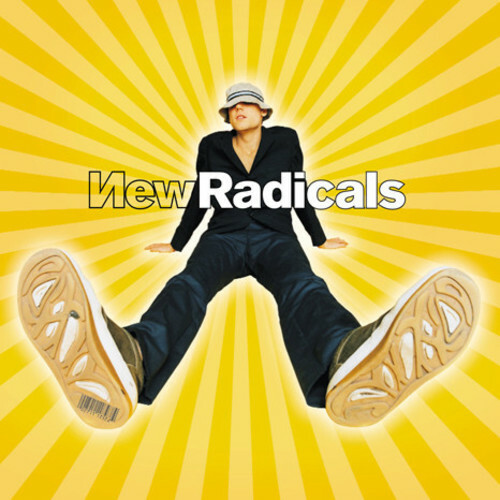 New radicals maybe you - -,