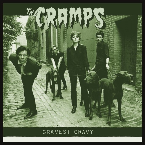 The cramps gravest - gravest, gravy